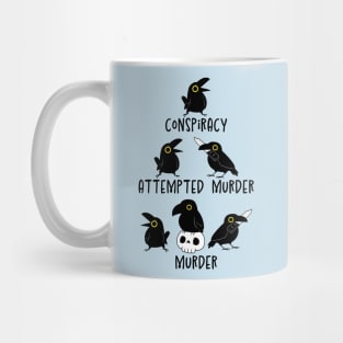 Conspiracy Attempted Murder Mug